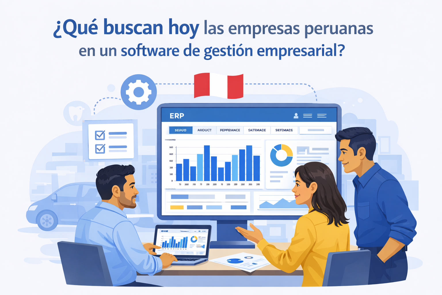 ¿Qué buscan hoy las empresas peruanas en un software de gestión empresarial?